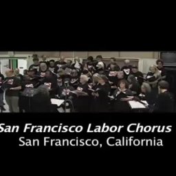 Bread and Roses - San Francisco Labor Choir
